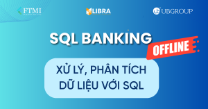 SQL Banking- Học trực tiếp tại lớp
